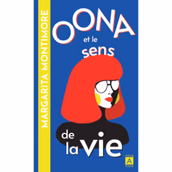 ISBN Oona et le sens de la vie : Le livre de Margarita Montimore, Roman, 450 pages