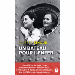 ISBN Un bateau pour l'enfer : Le livre de Gilbert Sinoué, Roman, 300 pages