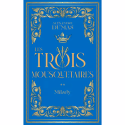 ISBN Les Trois Mousquetaires - Tome 2 Milady : Le livre de Alexandre Dumas, classiques, 400 pages