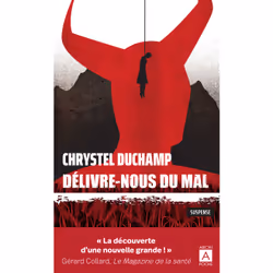 ISBN Délivre-nous du mal : Le livre de Chrystel Duchamp, Thrillers, 340 pages