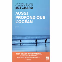 ISBN Aussi profond que l'océan : Le livre de Jacquelyn Mitchard, Roman, 450 pages