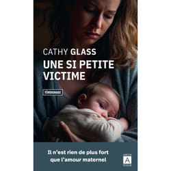 ISBN Une si petite victime : Le livre de Cathy Glass
