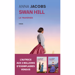 ISBN Swan Hill - Tome 3 La Traversée : Le livre de Anna Jacobs, Roman, 350 pages