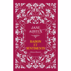 ISBN Raisons et sentiments : Le livre de Jane Austen, Hugh Thomson, classiques, 400 pages