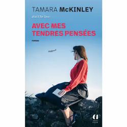 ISBN Avec mes tendres pensées : Le livre de Tamara McKinley, Roman, 330 pages