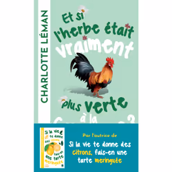 ISBN Et si l'herbe était vraiment plus verte à la campagne ? : Le livre de Charlotte Léman, Roman, 300 pages