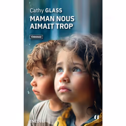 ISBN Maman nous aimait trop : Le livre de Cathy Glass, biographie, 320 pages