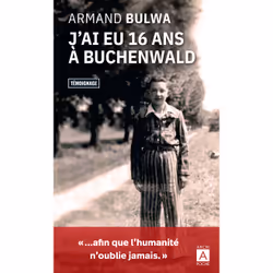 ISBN J'ai eu 16 ans à Buchenwald : Le livre de Armand Bulwa, histoire, 180 pages