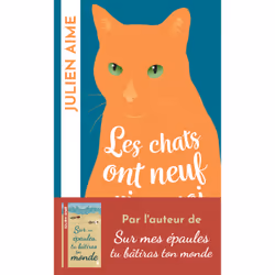 ISBN Les chats ont neuf vies, moi j'en aurai deux : Le livre de Julien Aime, Roman, 380 pages