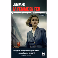ISBN La femme en feu : Le livre de Lisa Barr, Thrillers, 400 pages