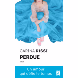 ISBN Perdue - Un amour qui défie le temps : Le livre de Carina Rissi, Roman, 400 pages