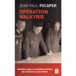 ISBN Opération Walkyrie : Le livre de Jean-Paul Picaper, histoire, 350 pages