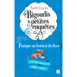 ISBN Bigoudis et petites enquêtes - Tome 5 Panique au festival du livre : Le livre de Naëlle Charles