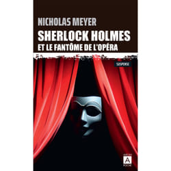 ISBN Sherlock Holmes et le fantôme de l'Opéra : Le livre de Nicholas Meyer