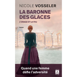 ISBN La baronne des glaces - Tome 2 L'orage et le feu : Le livre de Nicole Vosseler