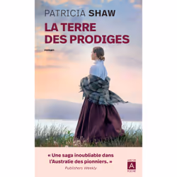 ISBN La terre des prodiges : Le livre de Patricia Shaw, Roman, 450 pages