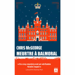 ISBN Meurtre à Balmoral : Le livre de Chris McGeorge, Thrillers, 400 pages