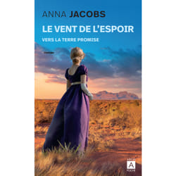 ISBN Le vent de l'espoir - Tome 1 Vers la terre promise : Le livre de Anna Jacobs
