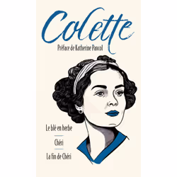ISBN Le blé en herbe suivi de Chéri et La fin de chéri : Le livre de Colette, classiques, 420 pages