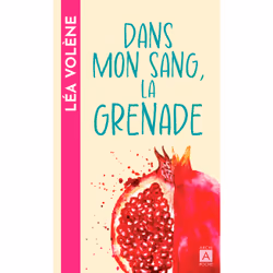 ISBN Dans mon sang, la grenade : Le livre de Léa Volène, Roman, 420 pages