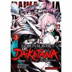 ISBN Goblin Slayer Daikatana - Tome 3 : Le livre de Kumo Kagyu, Shogo AOKI, comédies & nouvelles graphiques, 208 pages