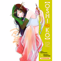 ISBN Oshi no ko - tome 12 : Le livre de Aka Akasaka, Mengo Yokoyari, comédies & nouvelles graphiques, 192 pages