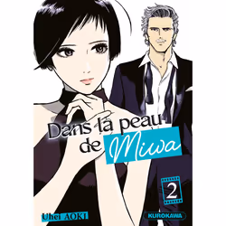 ISBN Dans la peau de Miwa - tome 2 : Le livre de Uhei Aoki, comédies & nouvelles graphiques, 176 pages