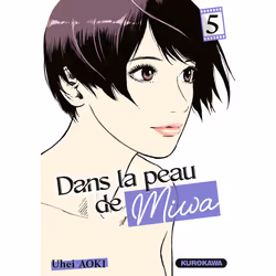 ISBN Dans la peau de Miwa - tome 5 : Le livre de Uhei Aoki, comédies & nouvelles graphiques, 176 pages