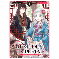 ISBN Remède Impérial - L'étrange médecin de la cour - tome 1 : Le livre de Tohru Himuka, comédies & nouvelles graphiques, 160 ...