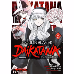 ISBN Goblin Slayer Daikatana - Tome 6 : Le livre de Kumo Kagyu, Shogo AOKI, comédies & nouvelles graphiques, 192 pages
