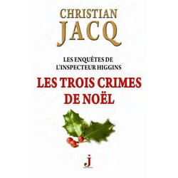 Les enquêtes de l'inspecteur Higgins Tome 3 : les trois crimes de Noël