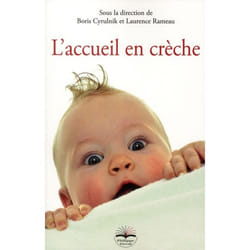L'accueil en crèche (Broché)
