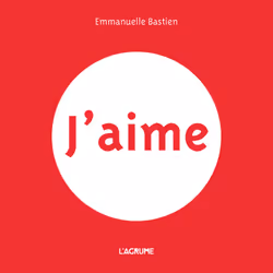 ISBN J'aime : Le livre de Emmanuelle Bastien, Enfant, 3 an(s), 162 mm, 162 mm, 1 pièce(s)