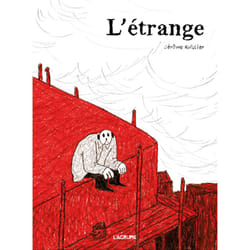 ISBN L'étrange : Le livre de Jérôme Ruillier