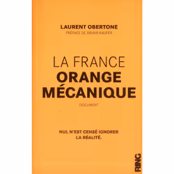 ISBN La France Orange Mecanique, société, Français