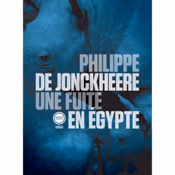 ISBN Une fuite en Egypte, Français, 208 pages