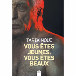 ISBN Vous êtes jeunes, vous êtes beaux, Français, 200 pages